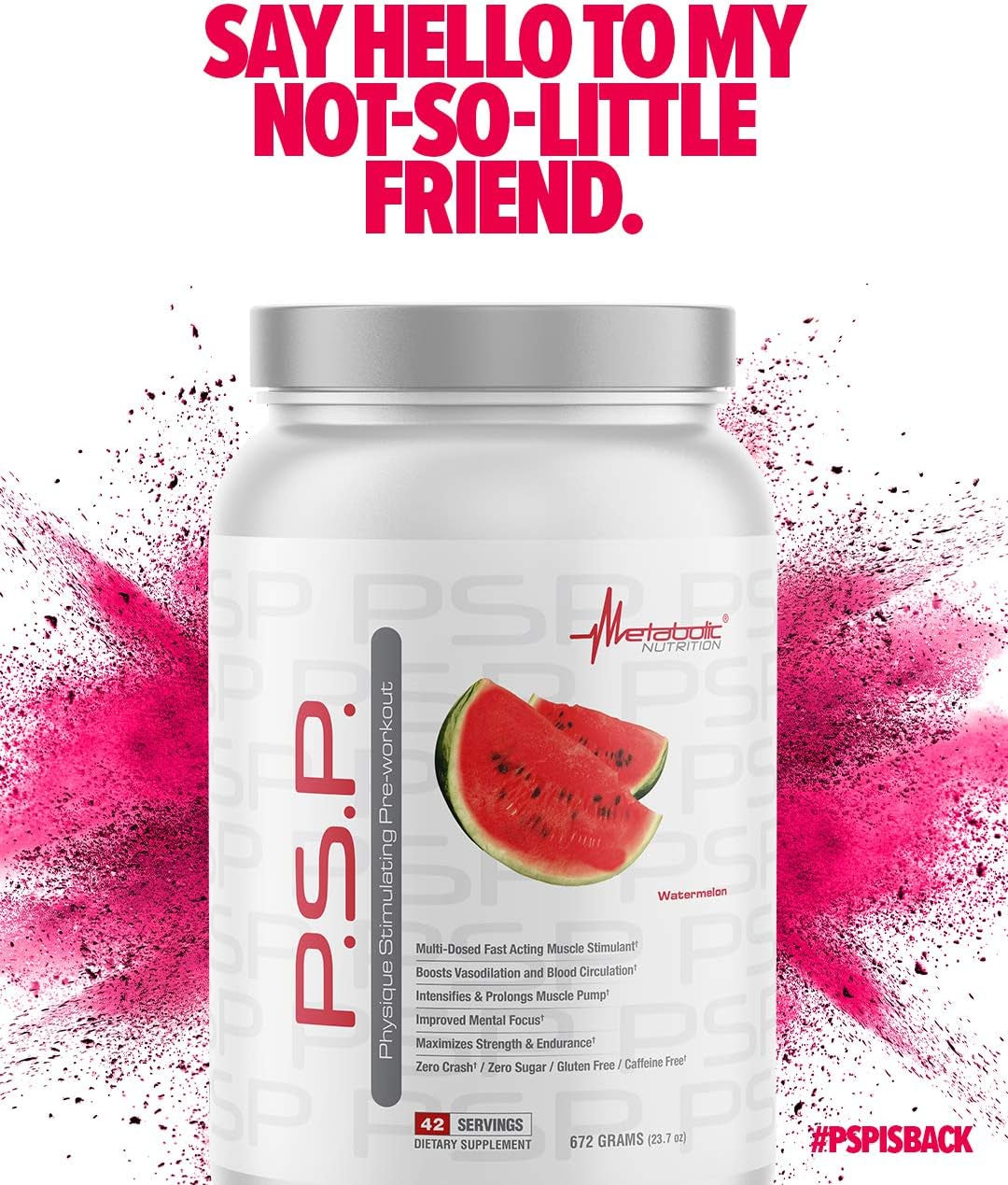 P.S.P. Physique Stimulating Preworkout 672G Zero Sugar Caffeine Free (Watermelon)